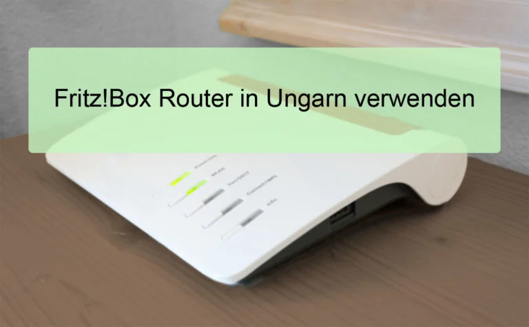 AVM Fritz!Box WLAN WIFI Router in Ungarn mit der Telekom verwenden.