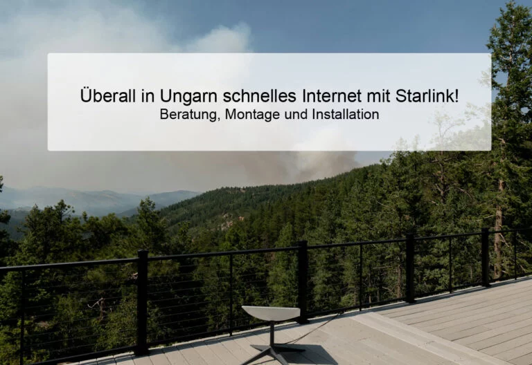 Überall in Ungarn schnelles Internet mit Starlink.